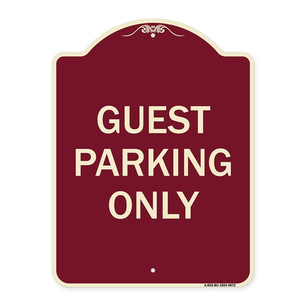 Designer Series-Guest Parking Only, Burgungy Heavy-Gauge Aluminum, 24" x 18", BU-1824-9972